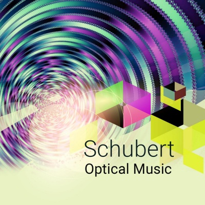 Optical Music - Schubert