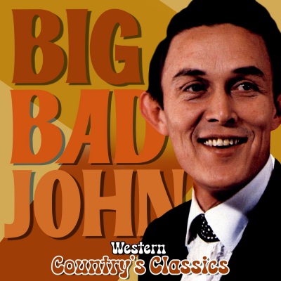 Big Bad John (Western Country's Classics)