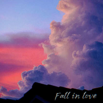 Fall in love