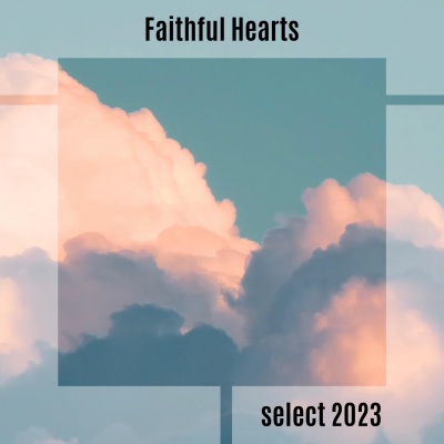 Faithful Hearts Select 2023