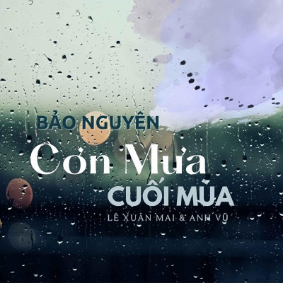 Cơn Mưa Cuối Mùa