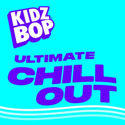 Kids Ultimate Chillout Playlist