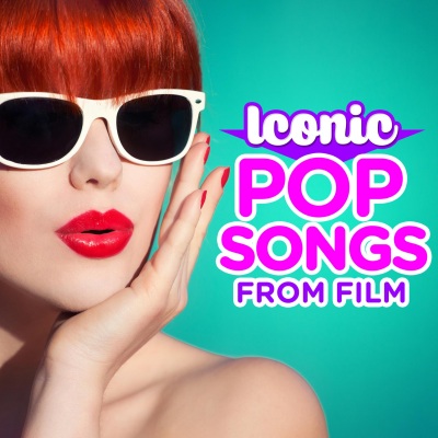 Iconic Pop Songs from Film