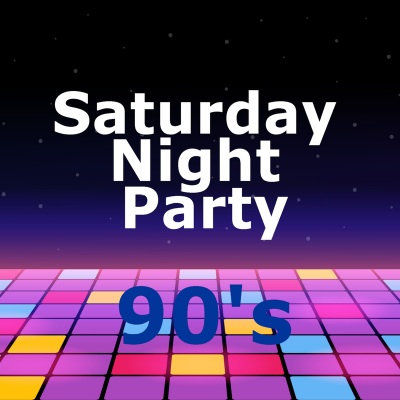 Saturday Night Party 90's (Explicit)