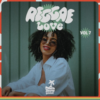 Reggae Love, Vol. 7