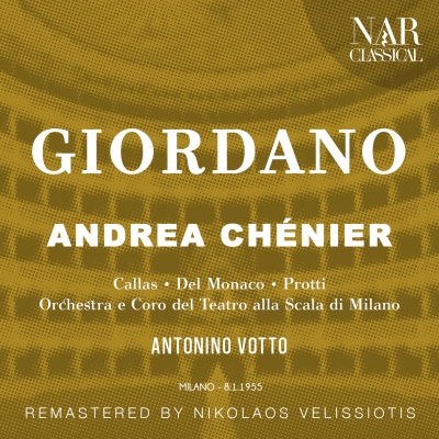 GIORDANO: ANDREA CHÉNIER