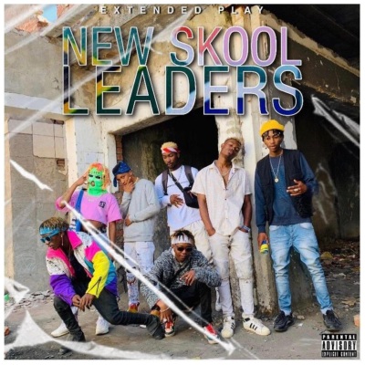 The New Skool Leaders (Explicit)