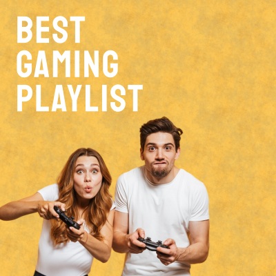 Best Gaming Playlist (Explicit)