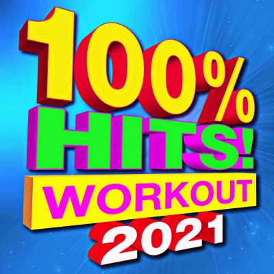 100% Hits! Workout 2021