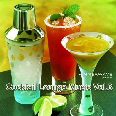 Cocktail Lounge Music Vol. 3