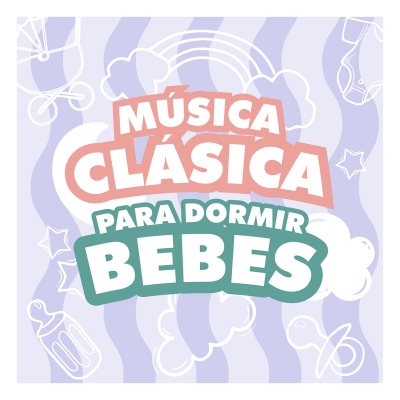 Música Clásica Para Dormir Bebés