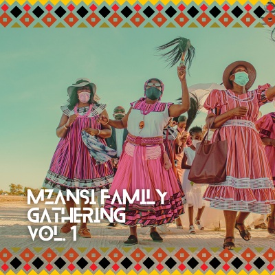 Mzansi Family Gathering: Vol. 1