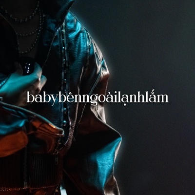 baby bên ngoài lạnh lắm (Explicit)