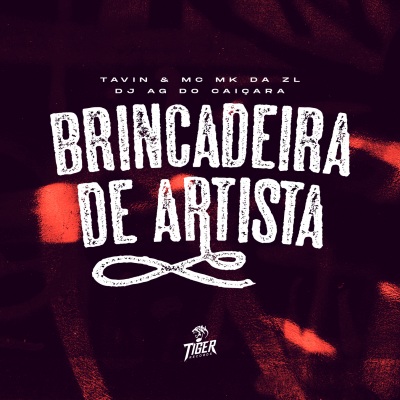 Brincadeira de artista (Explicit)