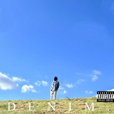 Denim (Explicit)