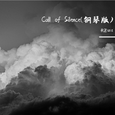 Call of Silence (钢琴版)