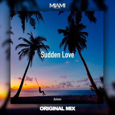 Sudden Love