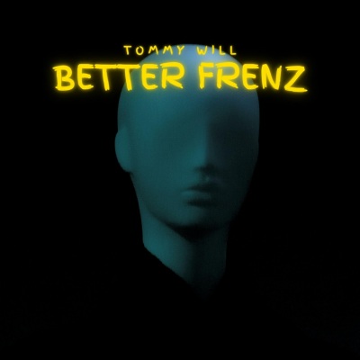 BETTER FRENZ (Explicit)