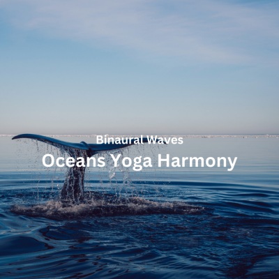 Binaural Waves: Oceans Yoga Harmony