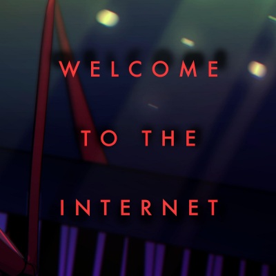 Welcome to the Internet