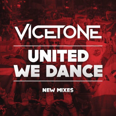 United We Dance (Vicetone Edit)