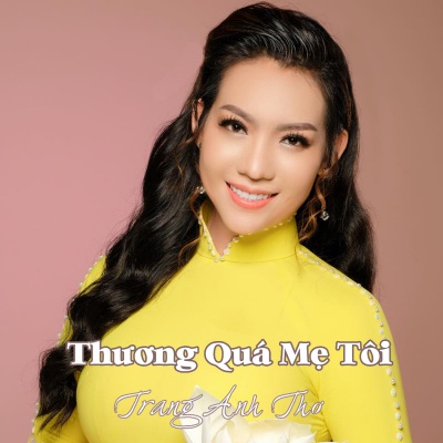 Thương Quá Mẹ Tôi (Short Version)