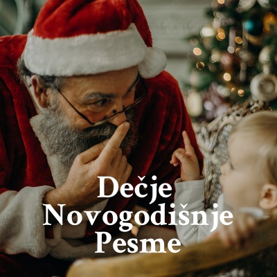 Dečje Novogodišnje Pesme