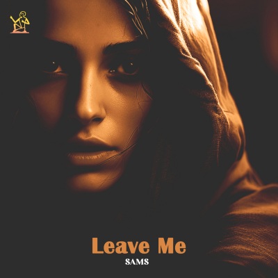 Sams - Leave Me