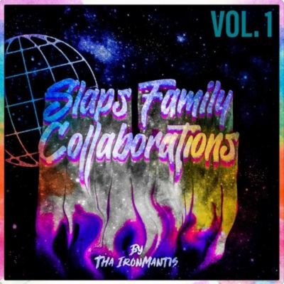 Slaps Family Collaborations, Vol. 1 (Explicit)