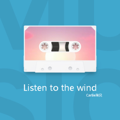 Listen to the wind