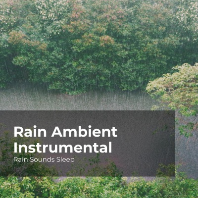 Rain Ambient Instrumental