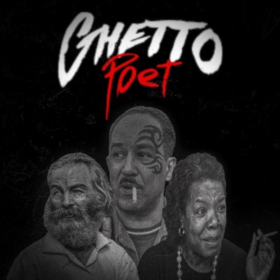 Ghetto Poet (Explicit)