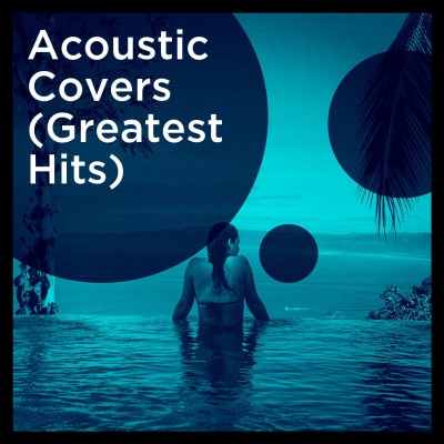 Acoustic Covers (Greatest Hits)