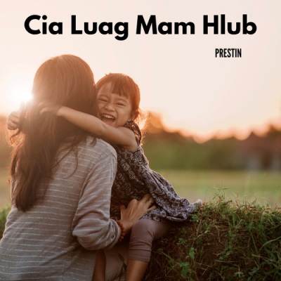 Cia Luag Mam Hlub