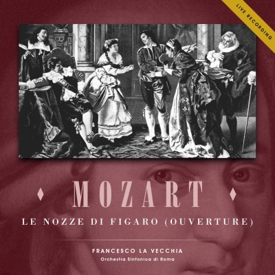 Le Noezze di Figaro (Overture)(Live Recording)