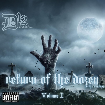 Return of the Dozen, Vol. 1 (Explicit)