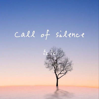 Call of silence (钢琴版)