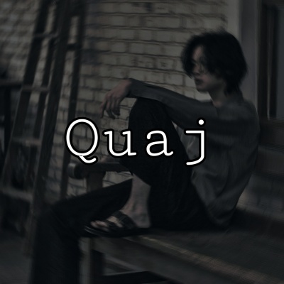 Quaj