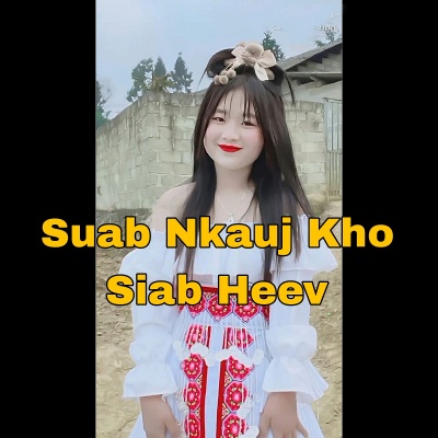 Suab Nkauj Kho Siab Heev