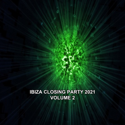 Ibiza Closing Party 2021, Vol. 2