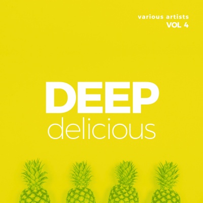 Deep Delicious, Vol. 4 (Explicit)