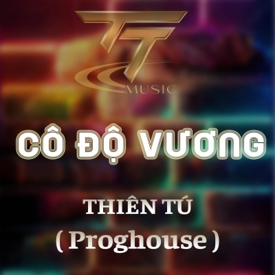 CÔ ĐỘC VƯƠNG (HM REMIX) (PROGHOUSE REMIX)