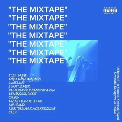 ”The Mixtape” (Explicit)