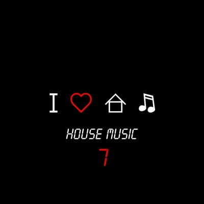 I Love House Music, Vol. 7