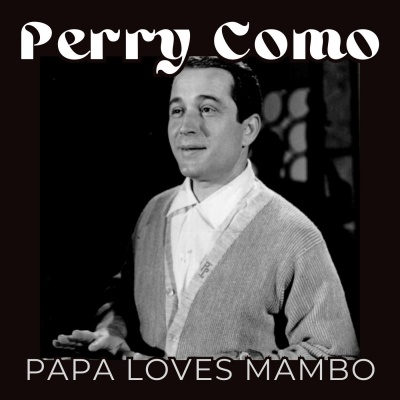 Papa Loves Mambo