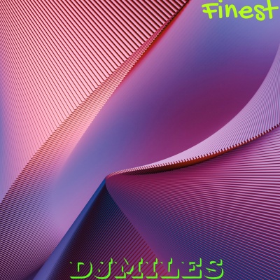 DjMiles - Finest