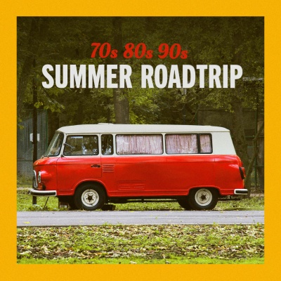 70s 80s 90s Summer Roadtrip (Explicit)