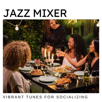 Jazz Mixer: Vibrant Tunes for Socializing