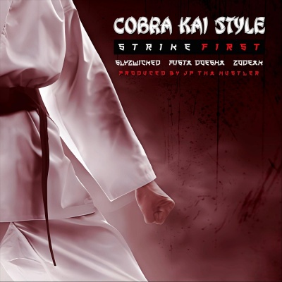 Cobra Kai Style (Strike First)