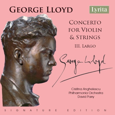 George Lloyd: Concerto for Violin and Strings - III. Largo (Single)